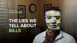 The lies we tell about bills